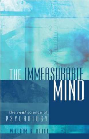 Carte Immeasurable Mind William R. Uttal