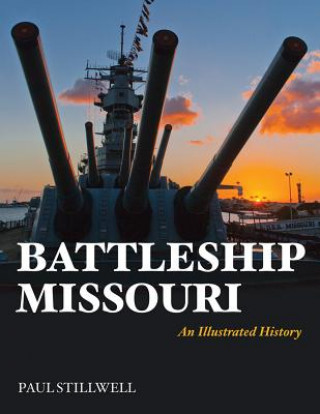 Kniha Battleship Missouri Paul Stillwell