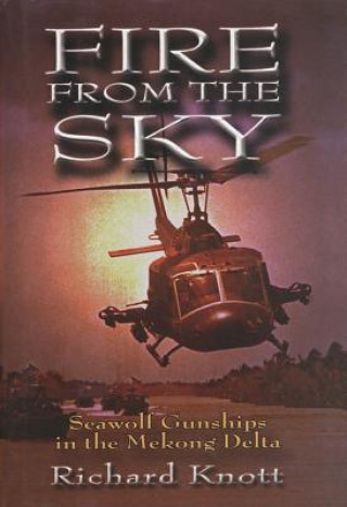 Книга Fire from the Sky Richard C. Knott