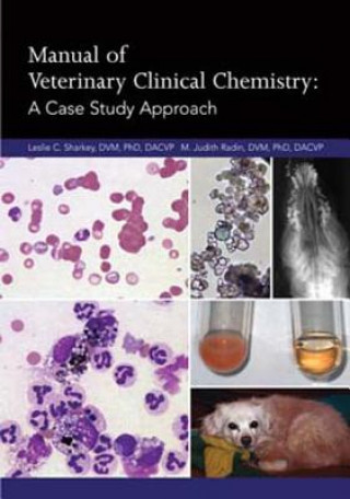 Könyv Manual of Veterinary Clinical Chemistry Leslie C. Sharkey