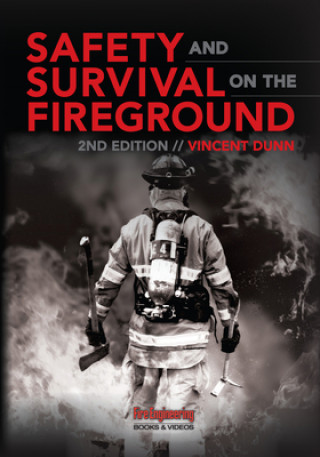 Könyv Safety and Survival on the Fireground Vincent Dunn