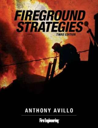 Kniha Fireground Strategies Anthony Avillo