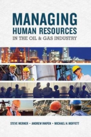 Carte Managing Human Resources In The Oil & Gas Industry Steve Werner