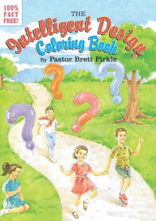 Carte Intelligent Design Coloring Book Pastor Brett Pirkle