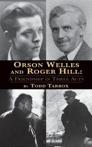 Carte Orson Welles and Roger Hill TODD TARBOX