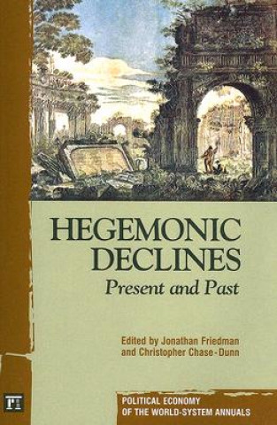 Book Hegemonic Decline Jonathan Friedman