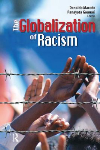 Carte Globalization of Racism Donaldo Macedo