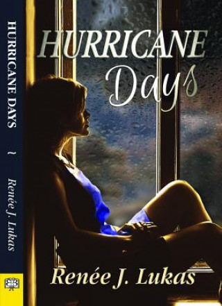 Kniha Hurricane Days Renee J Lukas