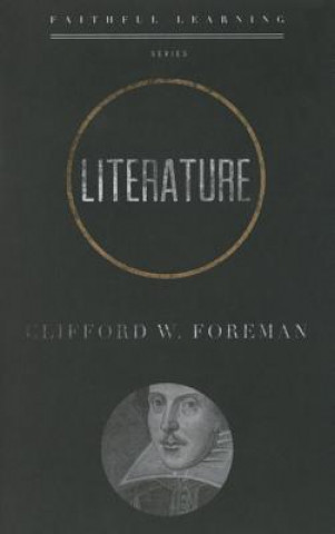 Книга Literature Clifford W Foreman