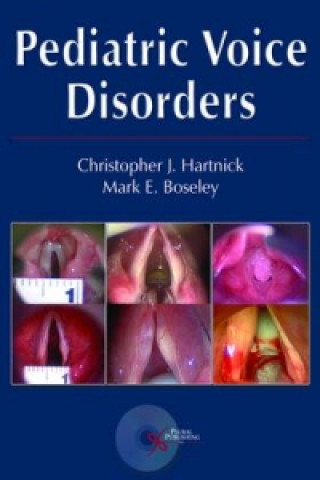 Könyv Pediatric Voice Disorders Christopher J. Hartnick