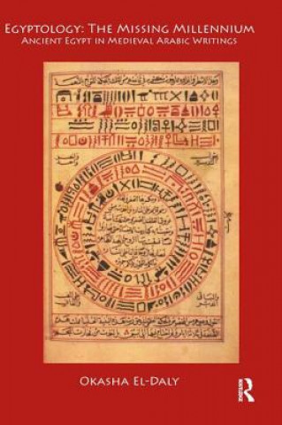 Könyv Egyptology: The Missing Millennium Okasha El-Daly