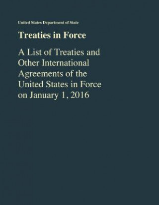 Könyv Treaties in Force State Department
