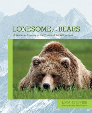 Kniha Lonesome for Bears Linda Jo Hunter