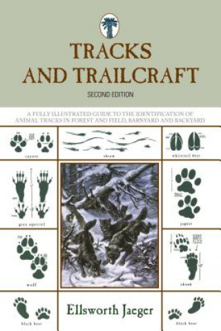Könyv Tracks and Trailcraft Ellsworth Jaeger