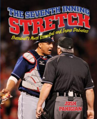 Kniha Seventh Inning Stretch Josh Pahigian