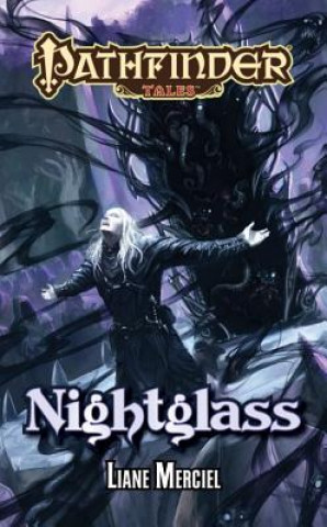 Könyv Pathfinder Tales: Nightglass Liane Merciel