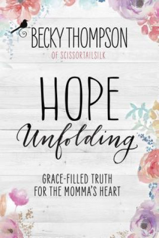 Книга Hope Unfolding Professor Becky Thompson