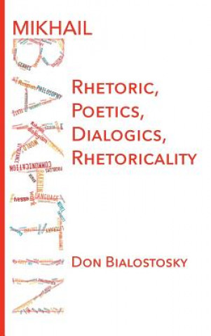 Kniha Mikhail Bakhtin Bialostosky