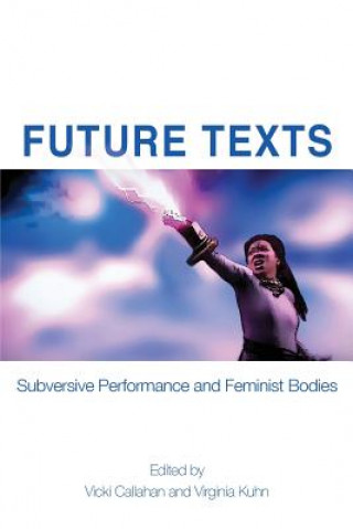 Książka Future Texts Vicki Callahan