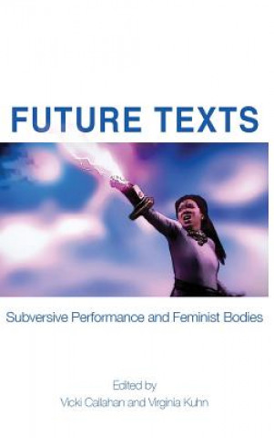 Książka Future Texts Vicki Callahan