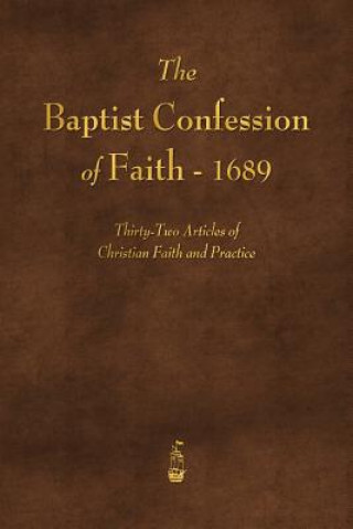 Livre Baptist Confession of Faith 1689 Various (Professor of Indian Ocean Studies