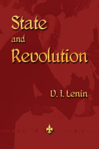 Книга State and Revolution Vladimir Ilyich Lenin