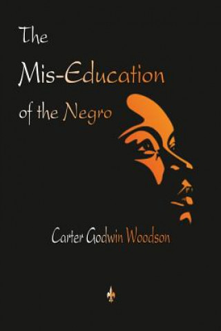 Książka Mis-Education of the Negro CARTER GODW WOODSON