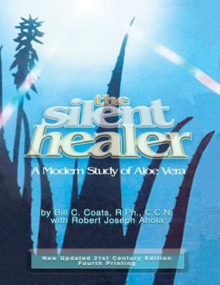 Kniha Silent Healer Bill C Coats