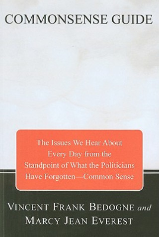 Book Commonsense Guide to Current Affairs Vincent Frank Bedogne