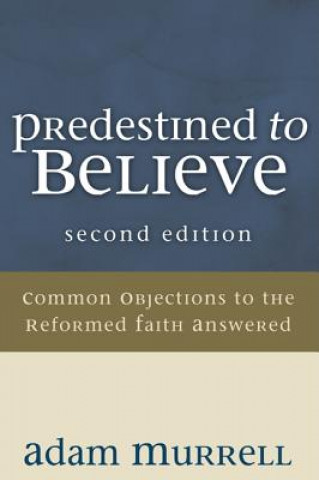 Carte Predestined to Believe Adam Murrell