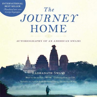 Аудио Journey Home Audio Book Swami Radhanath