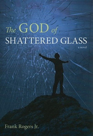 Książka God of Shattered Glass Rogers