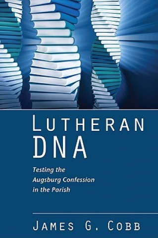 Libro Lutheran DNA James G Cobb