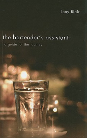 Libro Bartender's Assistant Tony Blair