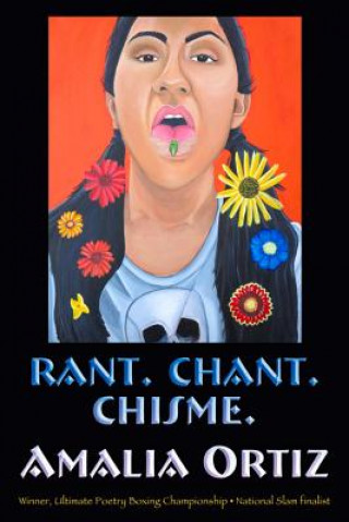 Buch Rant. Chant. Chisme. Amalia Ortiz