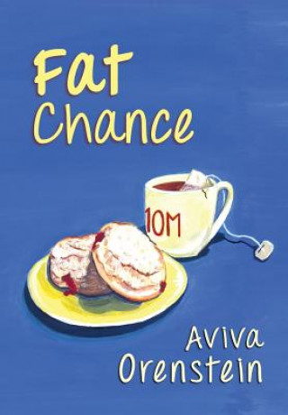 Книга Fat Chance Aviva Orenstein