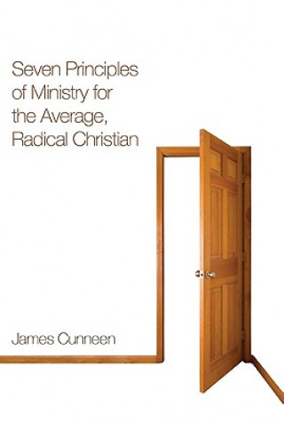 Książka Seven Principles of Ministry for the Average, Radical Christian James Cunneen