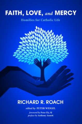 Livre Faith, Love, and Mercy Richard R Roach