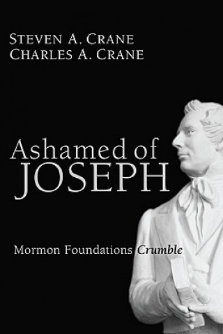 Kniha Ashamed of Joseph Steven A Crane