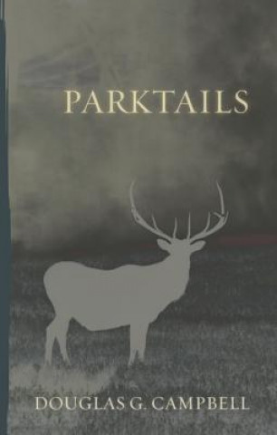 Βιβλίο Parktails Douglas G Campbell