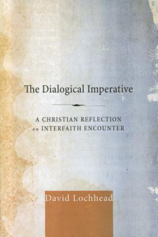 Carte Dialogical Imperative DAVID LOCHHEAD