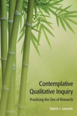 Βιβλίο Contemplative Qualitative Inquiry Valerie J. Janesick