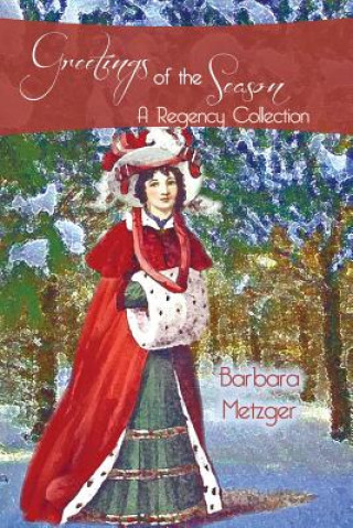 Kniha Greetings of the Season and Other Stories (Large Print Edition) Barbara Metzger