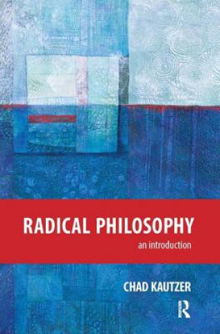 Carte Radical Philosophy Chad Kautzer