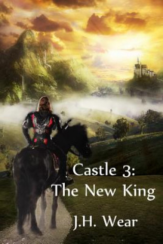 Książka Castle, Book 3 - The New King Jh Wear