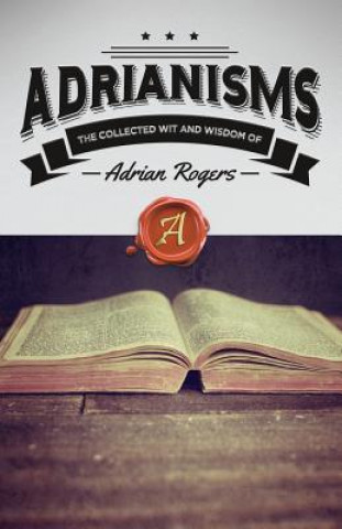 Carte Adrianisms Dr Adrian Rogers