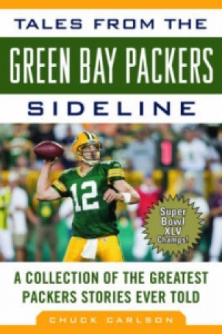 Buch Tales from the Green Bay Packers Sideline Chuck Carlson