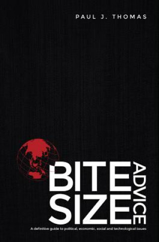Knjiga Bite Size Advice Paul J. Thomas
