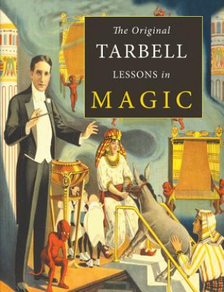 Книга Original Tarbell Lessons in Magic Harlan Tarbell