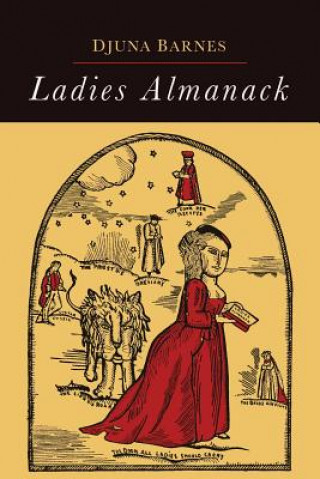 Kniha Ladies Almanack Djuna Barnes